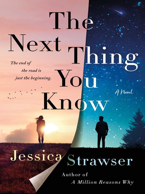 Title details for The Next Thing You Know by Jessica Strawser - Available